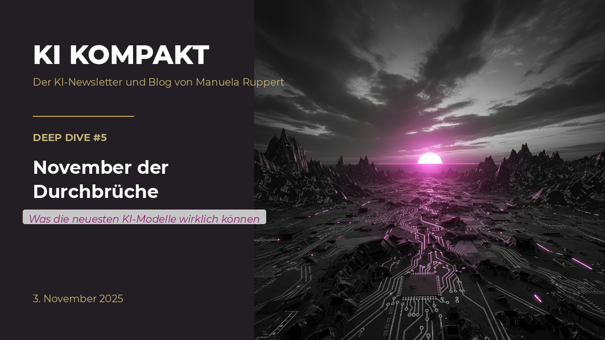 KI Kompakt Deep Dive 5: KI-News November 2025 – der Monat der Durchbrüche, Newsletter-Thumbnail